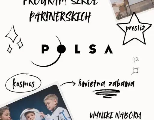 POLSA wybrała pierwsze Szkoły Partnerskie – 7 placówek rozpoczyna edukację kosmiczną