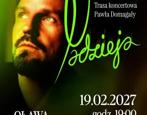 Paweł Domagała rusza w trasę „Nadzieja” – koncert w Oławie