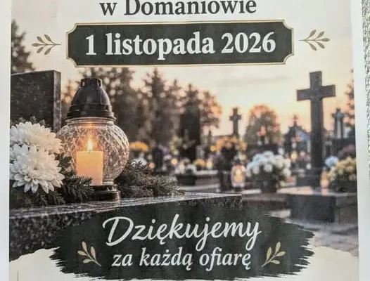 Zbiórka na utrzymanie cmentarza parafialnego w Domaniowie – 1 listopada