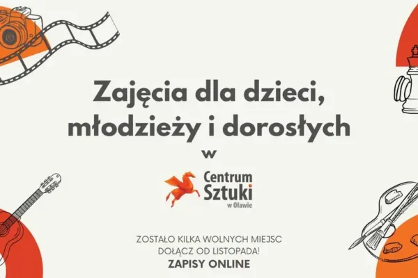 Oława: zostały ostatnie wolne miejsca na warsztaty w Centrum Sztuki