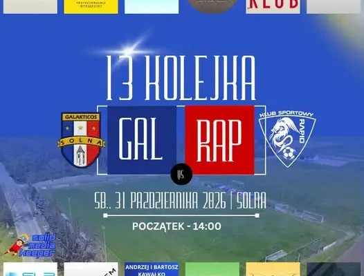 Rapid Domaniów zagra awansem z LKS Galakticos Solna. Mecz 13. kolejki już w sobotę